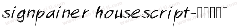 signpainer housescript字体转换